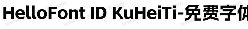 HelloFont ID KuHeiTi字体转换